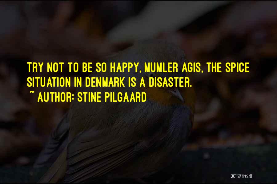 Stine Pilgaard Quotes 2133212