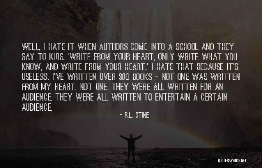 Stine Quotes By R.L. Stine Stine Quotes By R.L. Stine