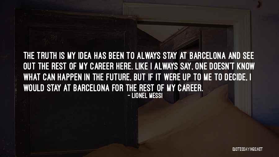 Stinebaugh Co Quotes By Lionel Messi Stinebaugh Co Quotes By Lionel Messi