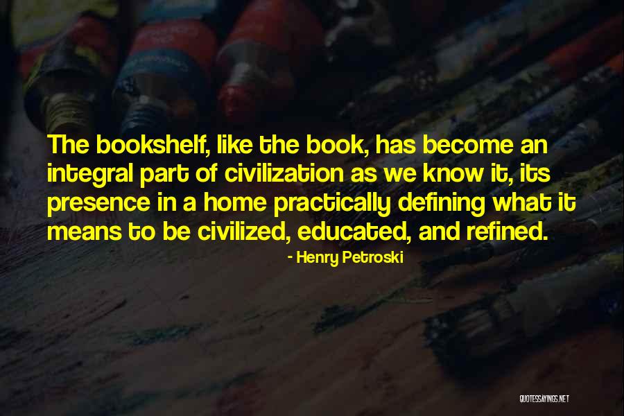 Stingin Quotes By Henry Petroski Stingin Quotes By Henry Petroski