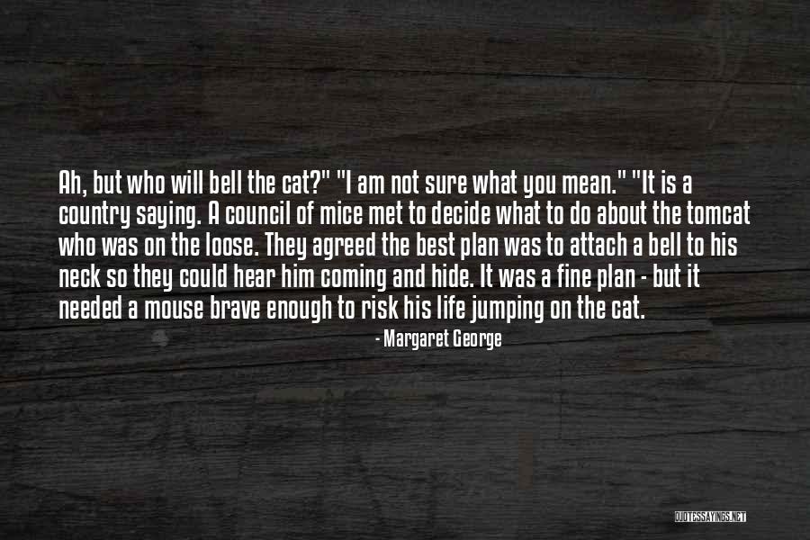 Stinginess Psychology Quotes By Margaret George Stinginess Psychology Quotes By Margaret George