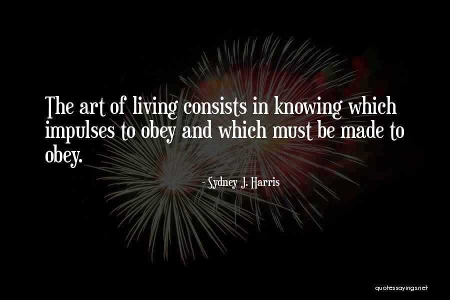 Stinging Pain Quotes By Sydney J. Harris