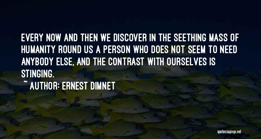 Stinging Quotes By Ernest Dimnet