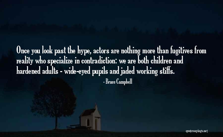 Stings And Bites Quotes By Bruce Campbell Stings And Bites Quotes By Bruce Campbell