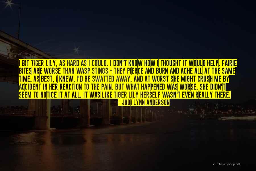 Stings And Bites Quotes By Jodi Lynn Anderson Stings And Bites Quotes By Jodi Lynn Anderson