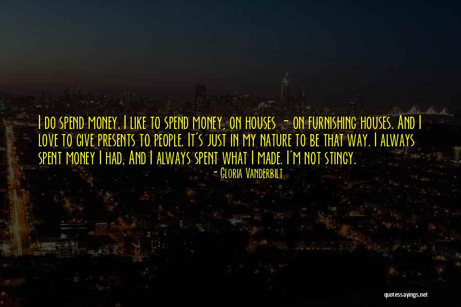 Stingy People Quotes By Gloria Vanderbilt Stingy People Quotes By Gloria Vanderbilt