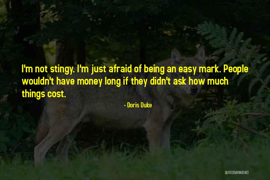 Stingy Quotes By Doris Duke