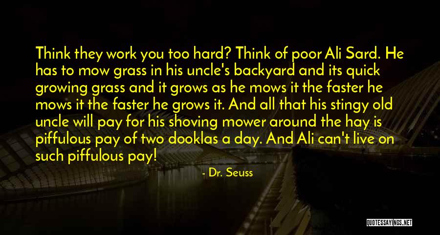 Stingy Quotes By Dr. Seuss