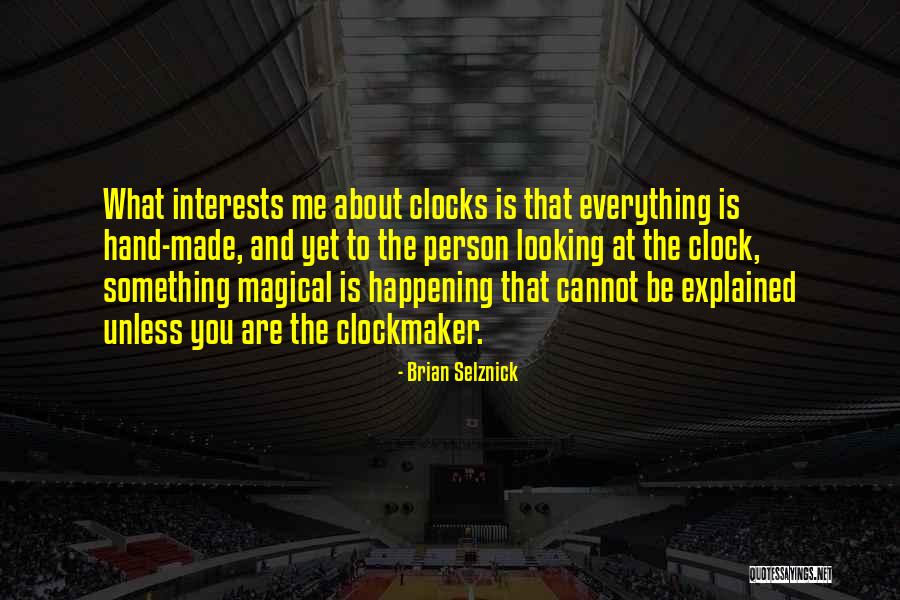 Stinkende Ontlasting Quotes By Brian Selznick Stinkende Ontlasting Quotes By Brian Selznick
