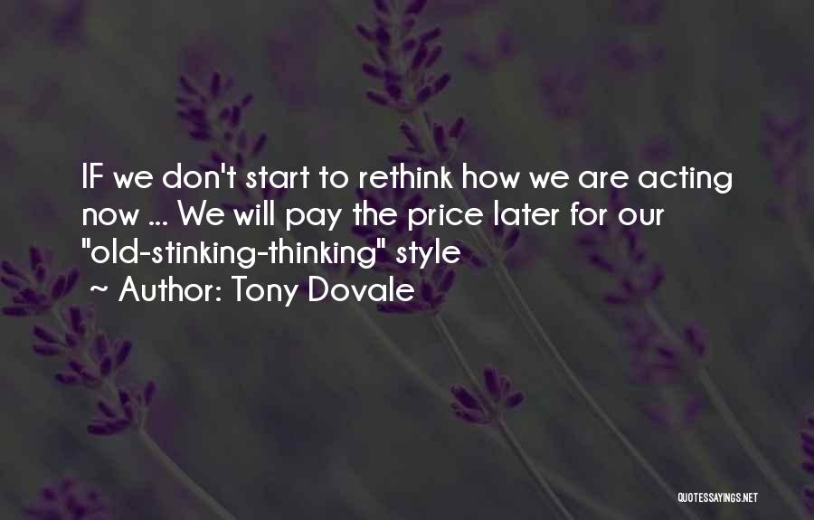 Stinking Thinking Quotes By Tony Dovale