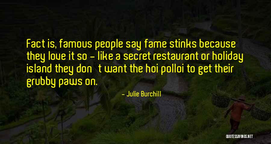 Stinks Like Quotes By Julie Burchill