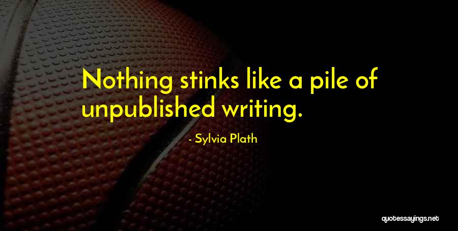 Stinks Like Quotes By Sylvia Plath