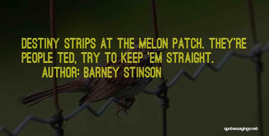 Stinson Quotes By Barney Stinson