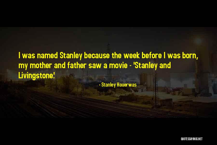 Stipriausia Quotes By Stanley Hauerwas Stipriausia Quotes By Stanley Hauerwas