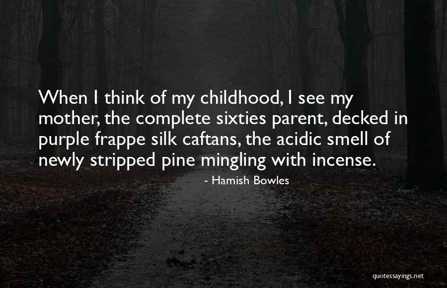 Stipulates To Know Quotes By Hamish Bowles Stipulates To Know Quotes By Hamish Bowles
