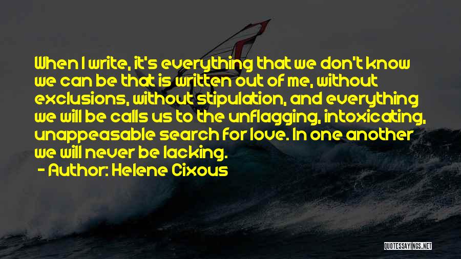 Stipulation Quotes By Helene Cixous