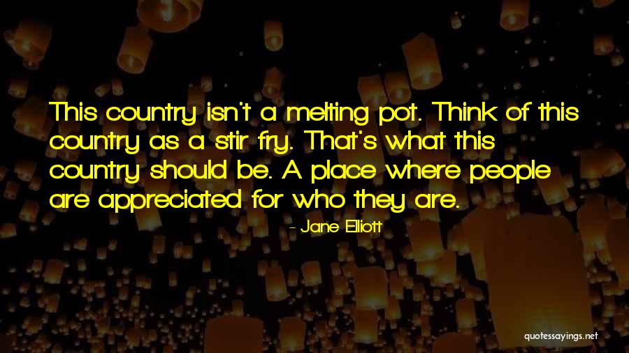 Stir Fry Quotes By Jane Elliott Stir Fry Quotes By Jane Elliott