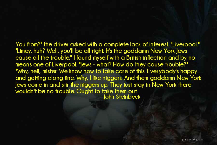 Stir It Up Quotes By John Steinbeck Stir It Up Quotes By John Steinbeck