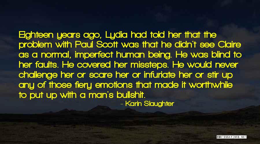 Stir It Up Quotes By Karin Slaughter Stir It Up Quotes By Karin Slaughter