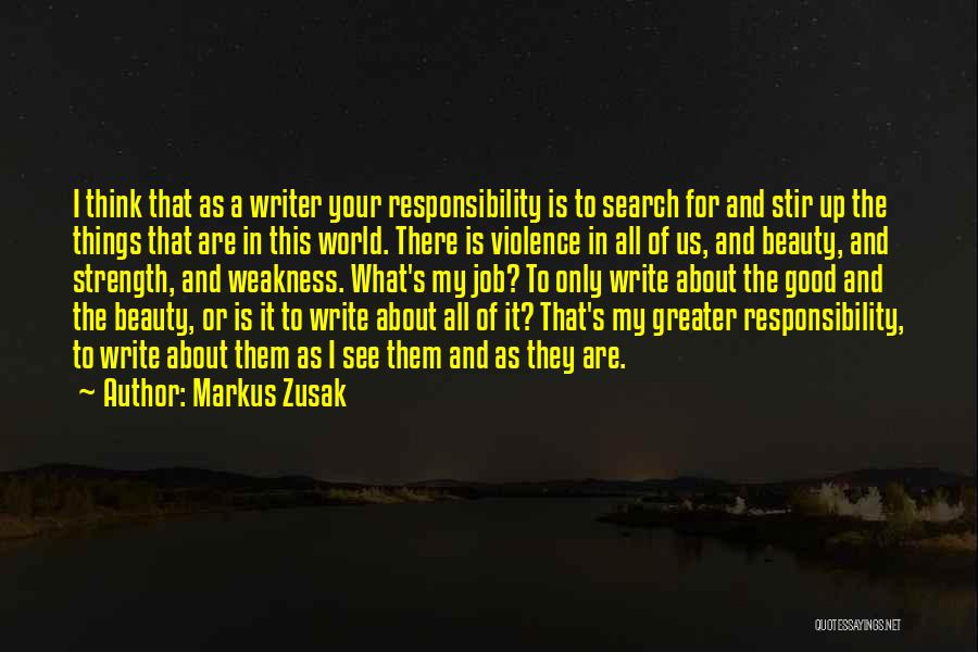 Stir It Up Quotes By Markus Zusak