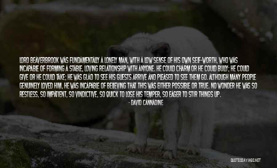 Stir Things Up Quotes By David Cannadine