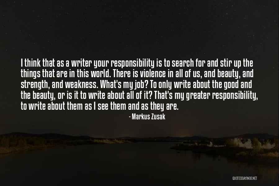 Stir Things Up Quotes By Markus Zusak