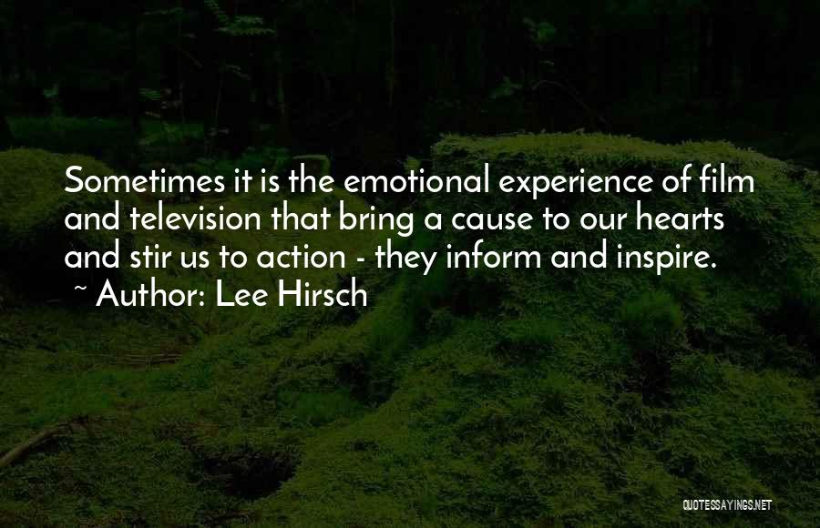 Stir To Action Quotes By Lee Hirsch