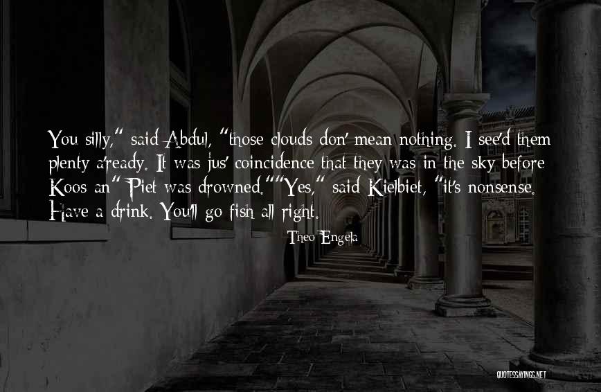Stirbt Archie Quotes By Theo Engela Stirbt Archie Quotes By Theo Engela
