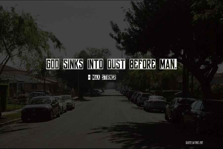 Stirner Max Quotes By Max Stirner Stirner Max Quotes By Max Stirner