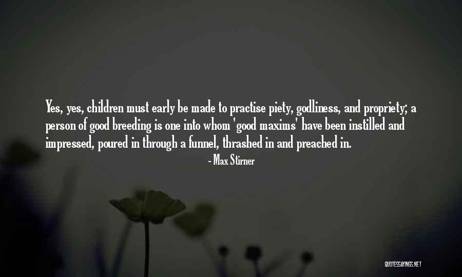 Stirner Max Quotes By Max Stirner Stirner Max Quotes By Max Stirner