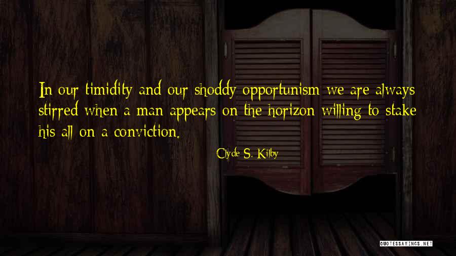 Stirred Quotes By Clyde S. Kilby Stirred Quotes By Clyde S. Kilby