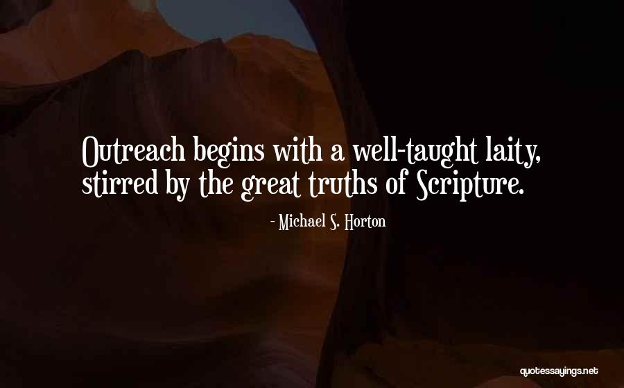 Stirred Quotes By Michael S. Horton Stirred Quotes By Michael S. Horton