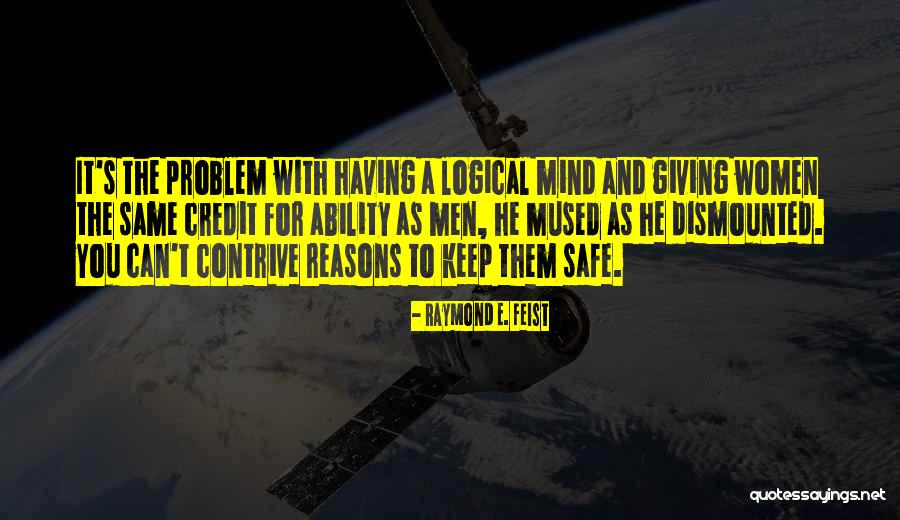 Stirredis Quotes By Raymond E. Feist Stirredis Quotes By Raymond E. Feist