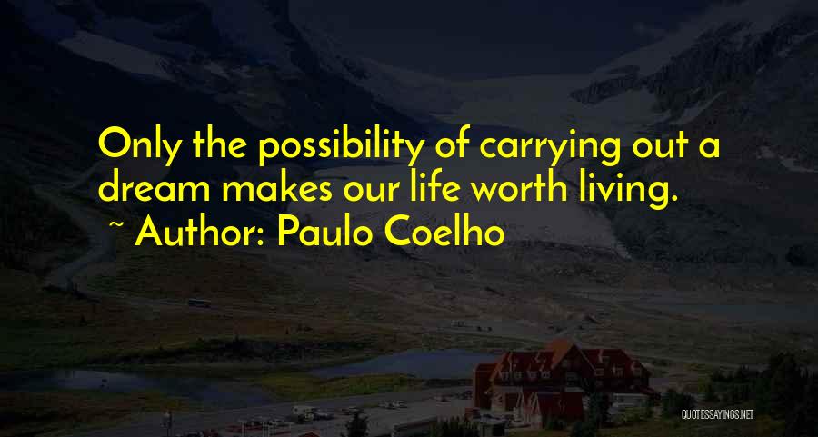 Stirrer Bar Quotes By Paulo Coelho