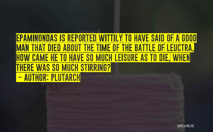 Stirring Battle Quotes By Plutarch