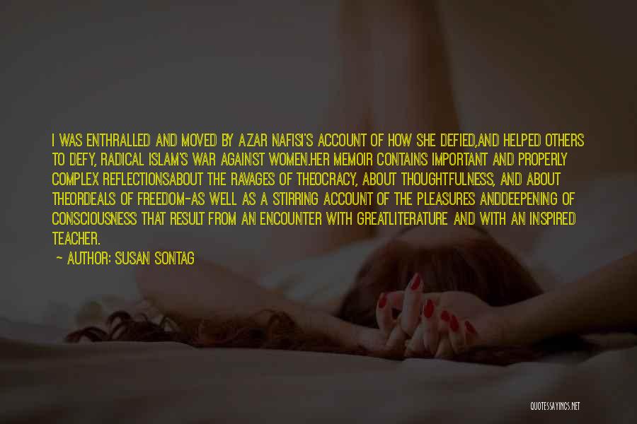 Stirring War Quotes By Susan Sontag