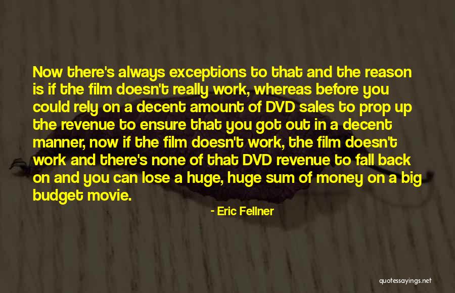 Stirrup Pants Quotes By Eric Fellner Stirrup Pants Quotes By Eric Fellner
