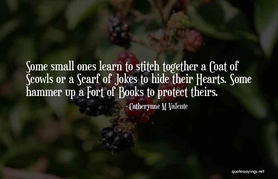 Stitch Quotes By Catherynne M Valente