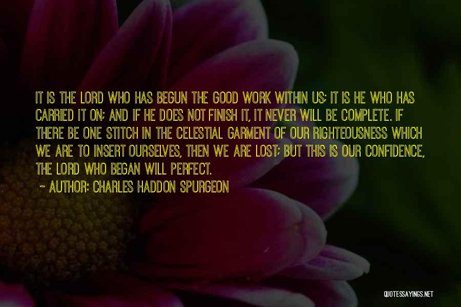 Stitch Quotes By Charles Haddon Spurgeon
