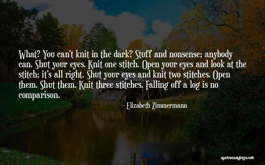 Stitch Quotes By Elizabeth Zimmermann Stitch Quotes By Elizabeth Zimmermann