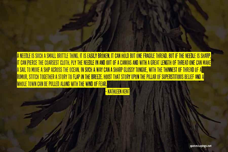 Stitch Quotes By Kathleen Kent Stitch Quotes By Kathleen Kent