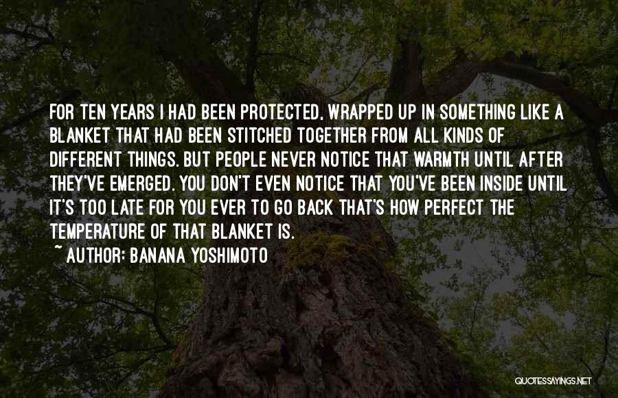 Stitched Together Quotes By Banana Yoshimoto