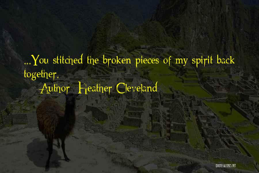 Stitched Together Quotes By Heather Cleveland