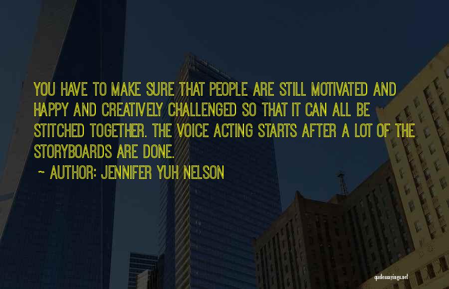Stitched Together Quotes By Jennifer Yuh Nelson