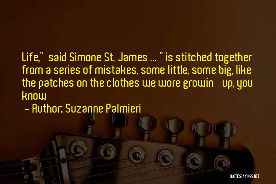 Stitched Together Quotes By Suzanne Palmieri