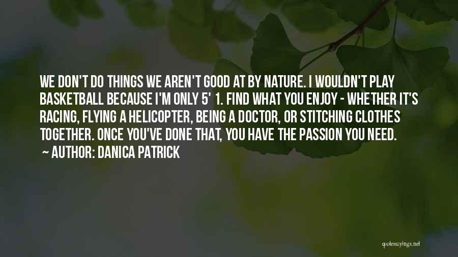 Stitching Quotes By Danica Patrick