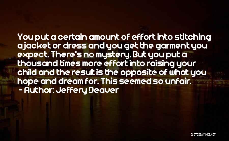 Stitching Quotes By Jeffery Deaver