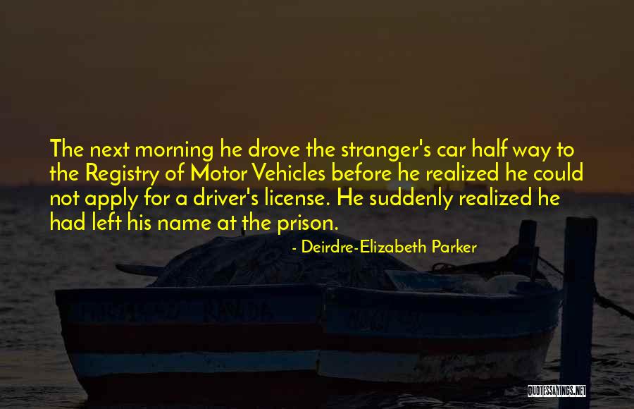 Stittsworth Quotes By Deirdre-Elizabeth Parker Stittsworth Quotes By Deirdre-Elizabeth Parker