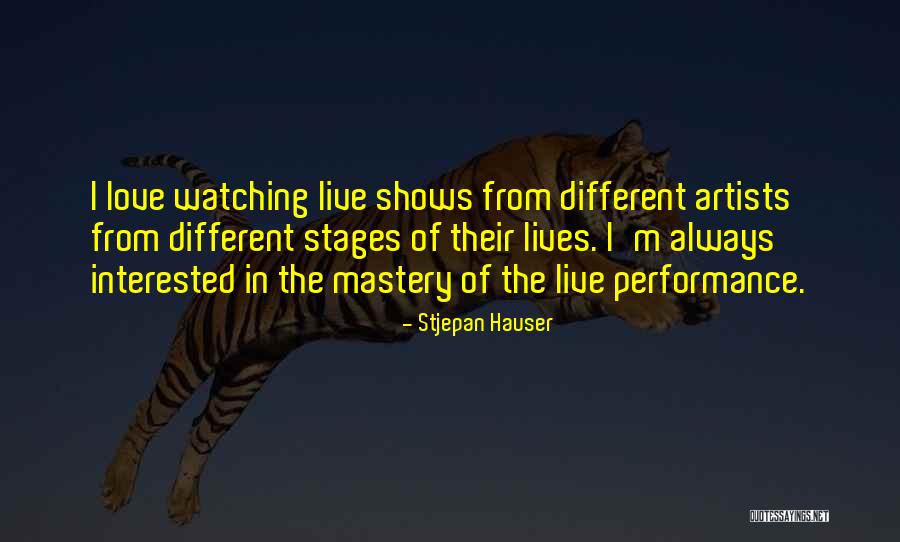 Stjepan Hauser Quotes 1121449 Stjepan Hauser Quotes 1121449