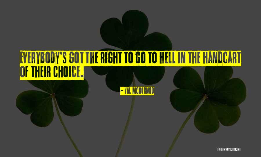 Stnova Quotes By Val McDermid Stnova Quotes By Val McDermid